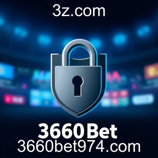 Confiança no 3660 Bet: Um Olhar Atualizado